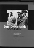 Cover: Das "Dritte Reich" nach Hitler - Stiftung Topographie d. Terrors