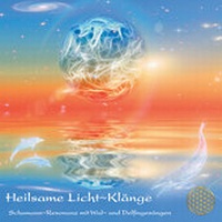 Abbildung von: HEILSAME LICHTKLÄNGE - AMRA Verlag