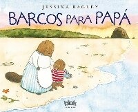 Abbildung von: Barcos para papa / Boats for Papa - B de Blok