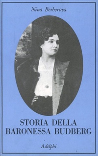 Abbildung von: Storia della baronessa Budberg - La collana dei casi;Adelphi