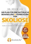 Cover: Ihr Plan fuer eine natuerliche Behandlung und Vorbeugung von Skoliose (4. Ausgabe) - Health in Your Hands Pte Ltd