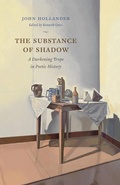 Cover: The Substance of Shadow - University of Chicago Press