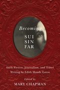 Cover: Becoming Sui Sin Far - De Gruyter