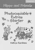 Cover: Hippo and Friends Starter Photocopiable Extras - Cambridge University Press
