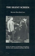Cover: The Silent Screen - Scarecrow Press