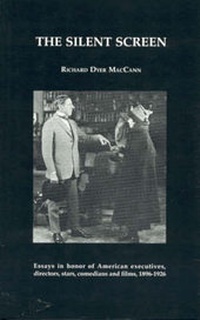 Enlarge image Cover: The Silent Screen - Scarecrow Press