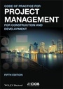 Cover: Code of Practice for Project Management for Construction and Development 5e - Wiley