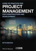 Cover: Code of Practice for Project Management for Construction and Development 5e - Wiley