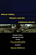 Cover: Silicon Valley, Women, and the California Dream - Stanford University Press