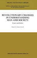 Cover: Revolutionary Changes in Understanding Man and Society - Kluwer Academic Publishers
