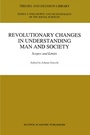 Cover: Revolutionary Changes in Understanding Man and Society - Springer