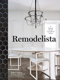 Cover: Remodelista - Workman Publishing Company