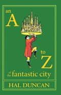Cover: An A to Z of the Fantastic City - Small Beer Press