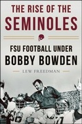Cover: The Rise of the Seminoles - Sports Publishing
