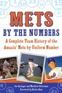 Cover: Mets by the Numbers - Sports Publishing
