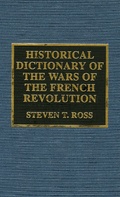 Cover: Historical Dictionary of the Wars of the French Revolution - Scarecrow Press