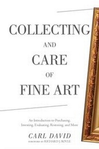 Abbildung von: Collecting and Care of Fine Art - Skyhorse Publishing