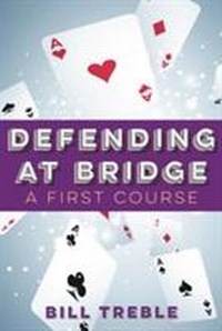 Abbildung von: Defending at Bridge - Master Point Press