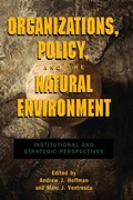 Cover: Organizations, Policy, and the Natural Environment - Stanford Business Books,US