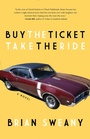 Cover: Buy the Ticket, Take the Ride - Simon + Schuster LLC