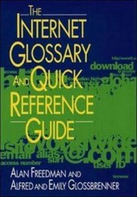 Enlarge image Cover: The Internet Glossary and Quick Reference Guide - Amacom