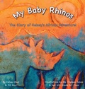 Cover: My Baby Rhinos - Paul Strategies, LLC