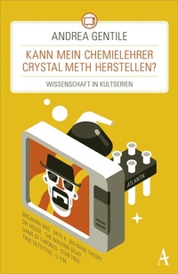 Abbildung von: Kann mein Chemielehrer Crystal Meth herstellen? - Atlantik Verlag