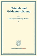 Cover: Natural- und Geldunterst&uuml;tzung. - Duncker & Humblot