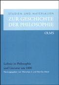 Cover: Leibniz in Philosophie und Literatur um 1800 - Georg Olms Verlag