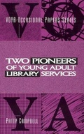 Cover: Two Pioneers of Young Adult Library Services - Scarecrow Press