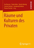 Cover: R&auml;ume und Kulturen des Privaten - Springer VS