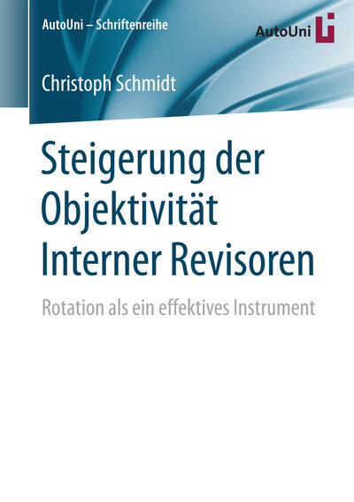 Abbildung von: Steigerung der Objektivität Interner Revisoren - Springer