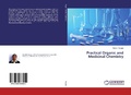 Cover: Practical Organic and Medicinal Chemistry - LAP Lambert Academic Publishing