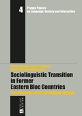 Cover: Sociolinguistic Transition in Former Eastern Bloc Countries - Peter Lang Verlag