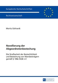 Abbildung von: Novellierung der Abgeordnetenbestechung - Peter Lang Verlag