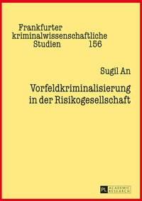 Abbildung von: Vorfeldkriminalisierung in der Risikogesellschaft - Peter Lang Verlag