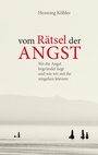 Cover: Vom Rätsel der Angst - Freies Geistesleben