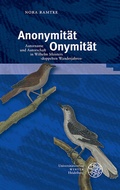 Cover: Anonymit&auml;t - Onymit&auml;t - Universit&auml;tsverlag Winter