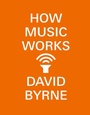 Cover: How Music Works - Crown