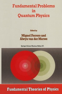 Enlarge image Cover: Fundamental Problems in Quantum Physics - Kluwer Academic Publishers