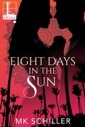 Cover: Eight Days in the Sun - Lyrical Press