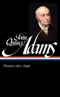Cover: John Quincy Adams: Diaries Vol. 2 1821-1848 (LOA #294) - Library of America