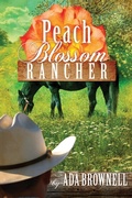 Cover: Peach Blossom Rancher - Elk Lake Publishing, Inc.