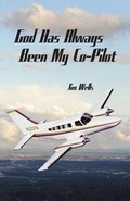 Cover: God Has Always Been My Co-Pilot - Waldenhouse Publishers, Inc.