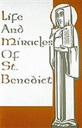 Cover: Life And Miracles of St. Benedict - Liturgical Press