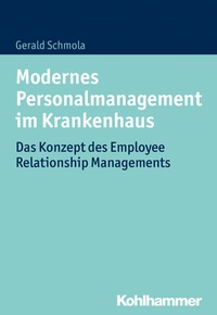 Abbildung von: Modernes Personalmanagement im Krankenhaus - Kohlhammer