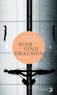 Abbildung von: Hier sind Drachen - Berlin Verlag