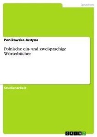 Abbildung von: Polnische ein- und zweisprachige Woerterbuecher - Grin Verlag