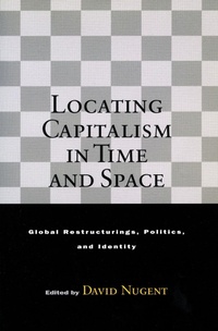 Enlarge image Cover: Locating Capitalism in Time and Space - Stanford University Press