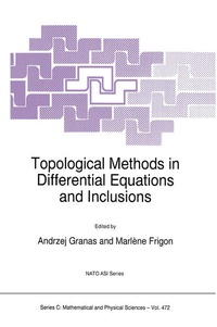 Enlarge image Cover: Topological Methods in Differential Equations and Inclusions - Springer